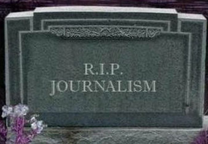 R.I.P. Journalism