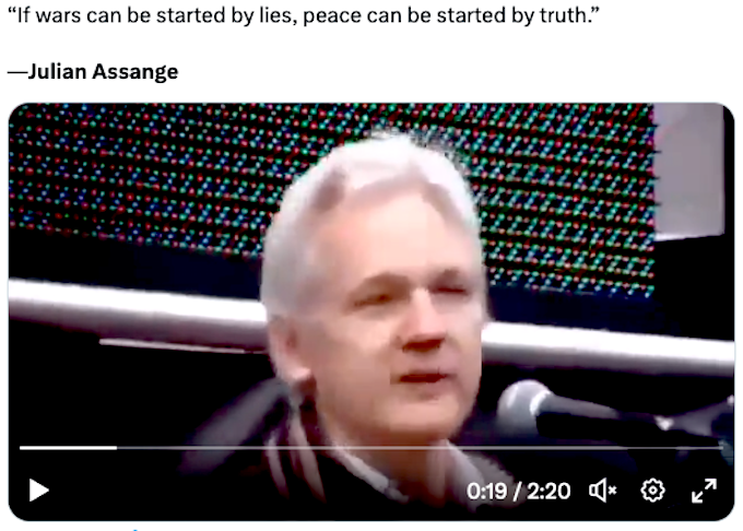 “If wars can be started by lies, peace can be started by truth.” — Julian Assang