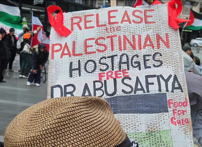 “Release the Palestinian hostages – Free Dr Abu Safiya” 